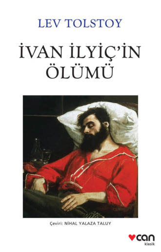Tolstoy Lev Nikolayeviç. İvan İlyiç'in Ölümü