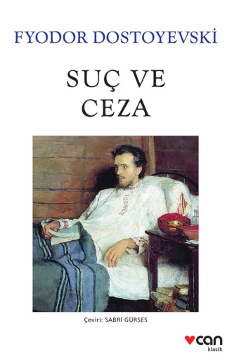 Dostoyevski Fyodor. Suç ve Ceza