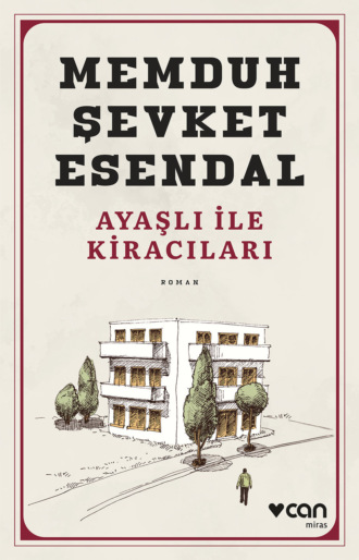 Ayaşlı ile Kiracıları. 