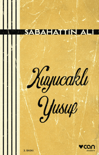 Sabahattin Ali. Kuyucaklı Yusuf