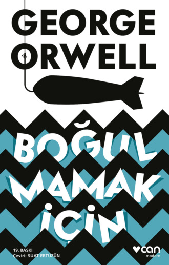 Orwell George. Boğulmamak İçin