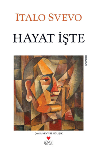 Svevo Italo. Hayat İşte