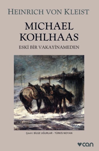Michael Kohlhaas. Kleist Heinrich von