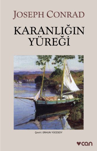 Conrad Joseph. Karanlığın Yüreği