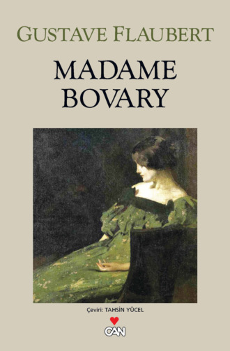 Flaubert Gustave. Madame Bovary