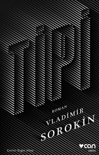 Sorokin Vladimir. Tipi