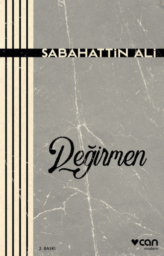 Değirmen. 