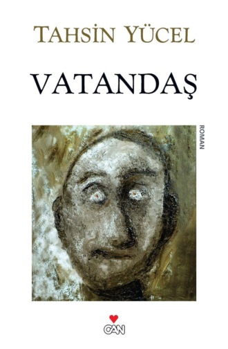 Yücel Tahsin. Vatandaş