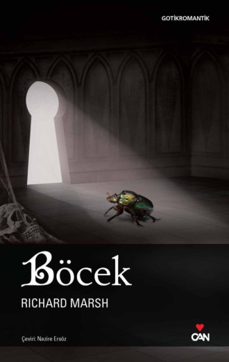Ричард Марш. Böcek