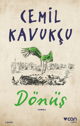 Kavukçu Cemil. Dönüş