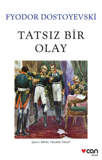 Tatsız Bir Olay. 