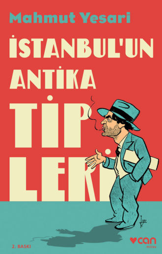 Yesari Mahmut. Hanife Hanım’ın İstanbul Maceraları