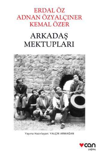 Erdal Öz. Arkadaş Mektupları