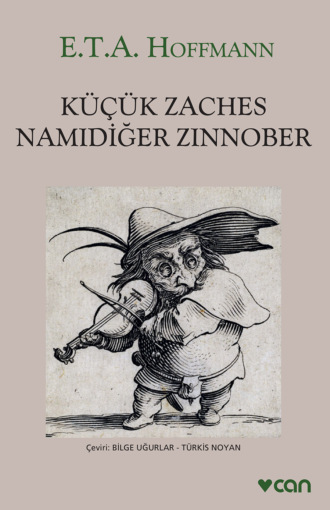 Эрнст Теодор Амадей Гофман. Küçük Zaches Namıdiğer Zinnober