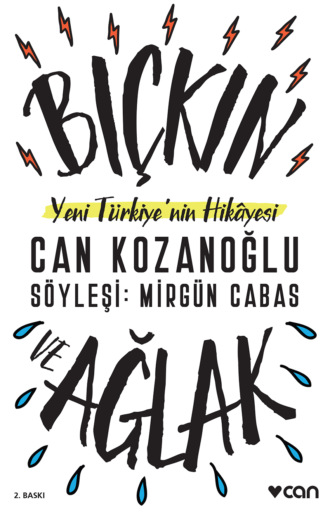 Kozanoğlu Can. Bıçkın ve Ağlak