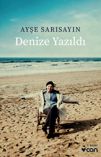 Denize Yazıldı. 