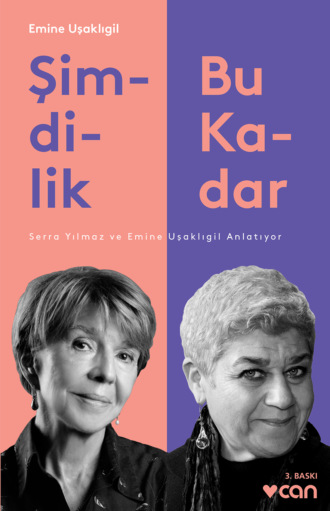 Uşaklıgil Emine. Şimdilik Bu Kadar