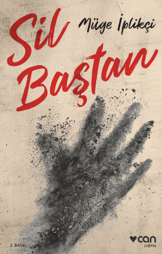 Müge İplikçi. Sil Baştan