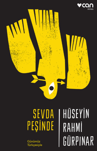 Sevda Peşinde - Günümüz Türkçesiyle. 