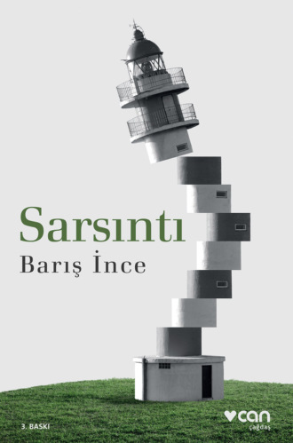 Barış İnce. Sarsıntı