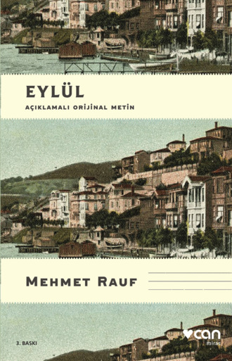 Rauf Mehmet. Eylül - Açıklamalı Orjinal Metin