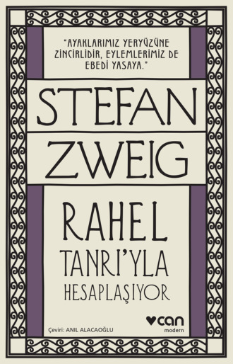 Zweig Stefan. Rahel Tanrı'yla Hesaplaşıyor