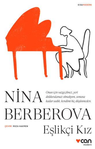 Berberova Nina. Eşlikçi Kız