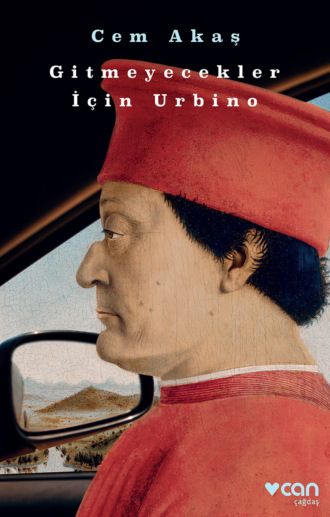 Gitmeyecekler İçin Urbino. 