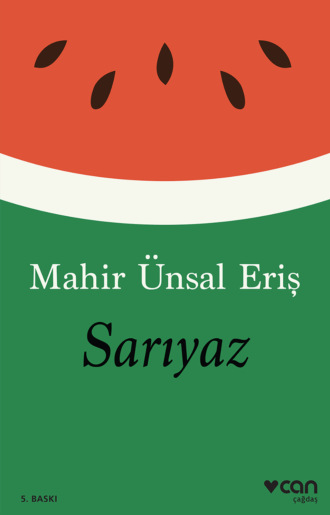 Eriş Mahir Ünsal. Sarıyaz