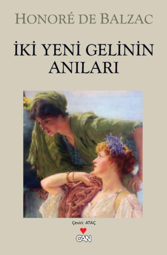 Оноре де Бальзак. İki Yeni Gelinin Anıları