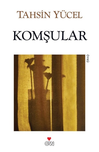 Yücel Tahsin. Komşular