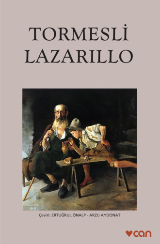 Анонимный автор. Tormesli Lazarillo
