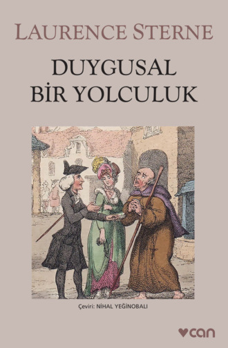 Sterne Laurence. Duygusal Bir Yolculuk