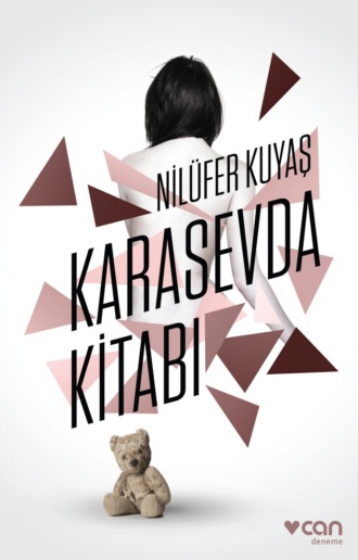 Kuyaş Nilüfer. Karasevda Kitabı