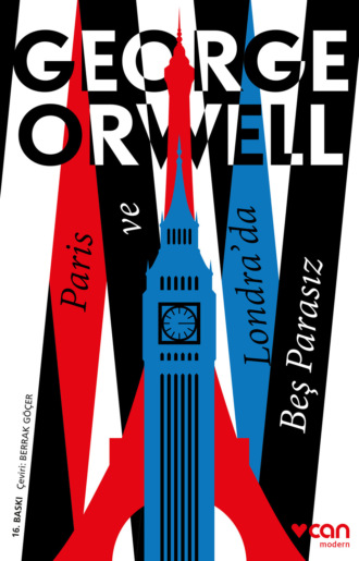Orwell George. Paris ve Londra’da Beş Parasız