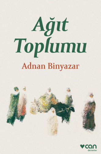 Binyazar Adnan. Ağıt Toplumu
