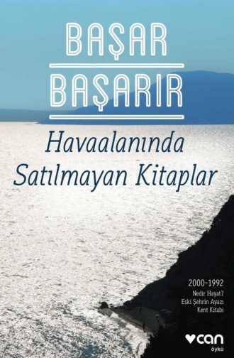 Başarır Başar. Havaalanında Satılmayan Kitaplar