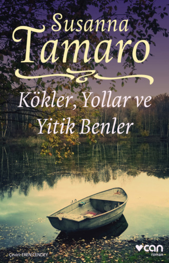 Kökler, Yollar ve Yitik Benler. 