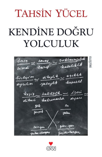 Yücel Tahsin. Kendine Doğru Yolculuk