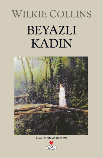 Collins Wilkie. Beyazlı Kadın