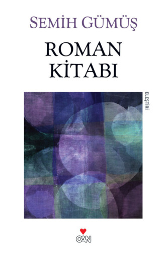 Semih Gümüş. Roman Kitabı