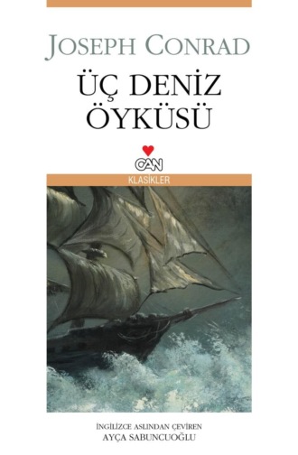 Conrad Joseph. Üç Deniz Öyküsü