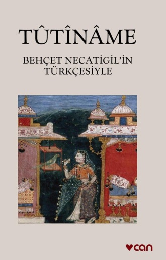Behçet Necatigil. Tûtînâme