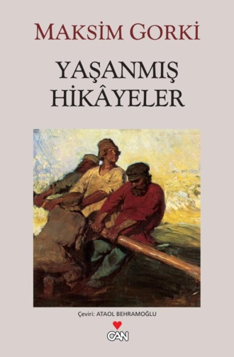 Yaşanmış Hikayeler. 