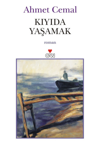 Kıyıda Yaşamak. 