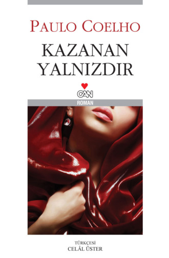 Coelho Paulo. Kazanan Yalnızdır
