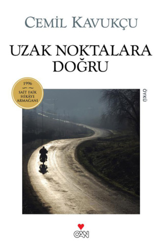Kavukçu Cemil. Uzak Noktalara Doğru