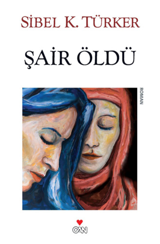 Türker Sibel K.. Şair Öldü