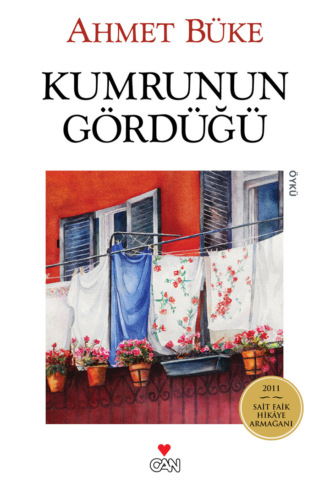 Büke Ahmet. Kumrunun Gördüğü