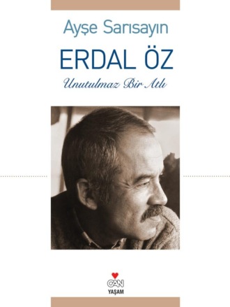 Erdal Öz Unutulmaz Bir Atlı. 
